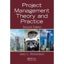 Project Management Theory and Practice, 2nd Edition